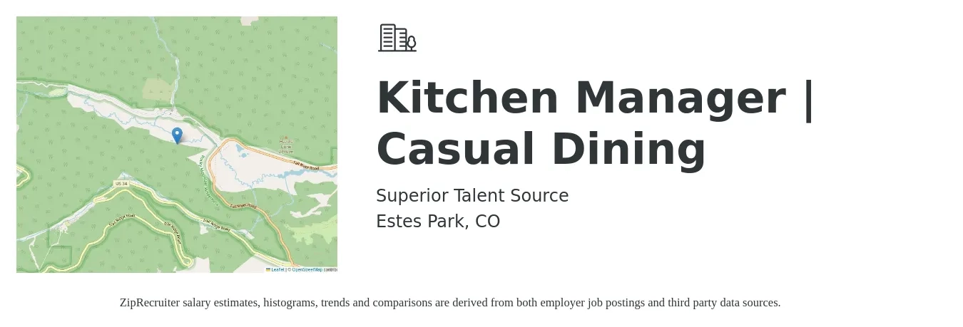 Superior Talent Source job posting for a Kitchen Manager | Casual Dining in Estes Park, CO with a salary of $43,300 to $69,400 Yearly with a map of Estes Park location.