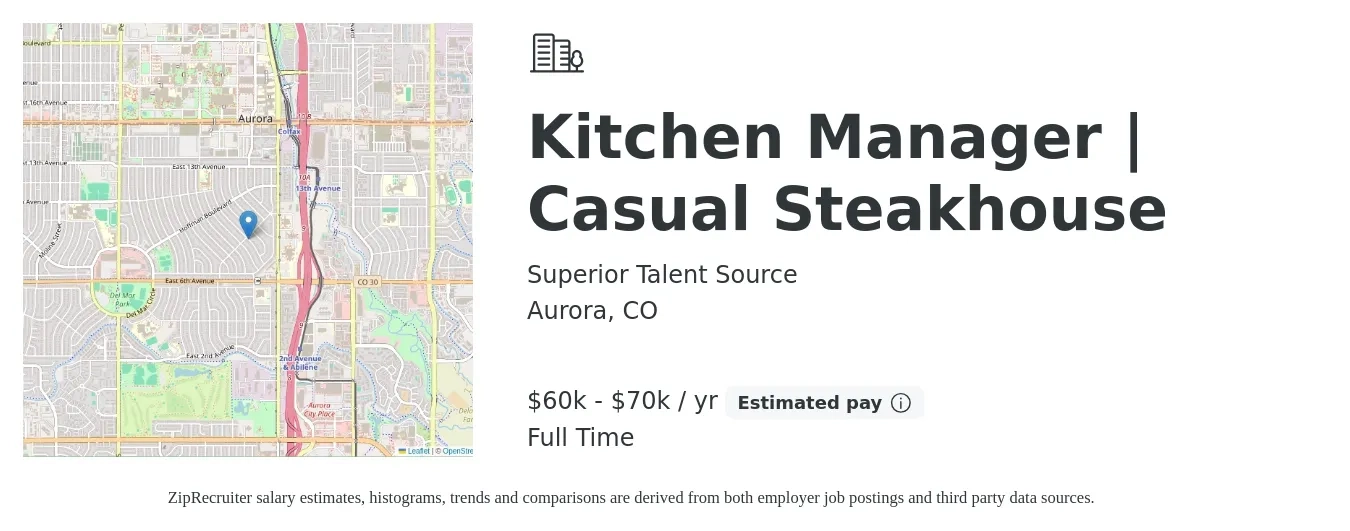 Superior Talent Source job posting for a Kitchen Manager | Casual Steakhouse in Aurora, CO with a salary of $60,000 to $70,000 Yearly with a map of Aurora location.