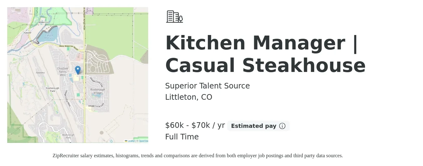 Superior Talent Source job posting for a Kitchen Manager | Casual Steakhouse in Littleton, CO with a salary of $60,000 to $70,000 Yearly with a map of Littleton location.