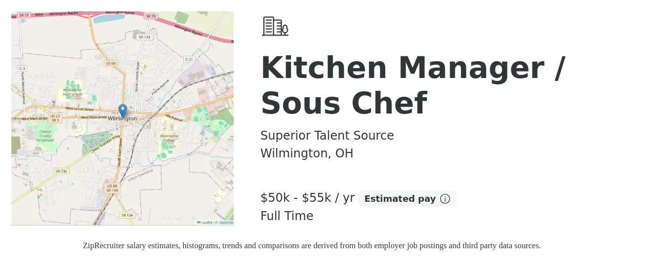 Superior Talent Source job posting for a Kitchen Manager / Sous Chef in Wilmington, OH with a salary of $50,000 to $55,000 Yearly and benefits including retirement, vision, dental, life_insurance, medical, and pto with a map of Wilmington location.