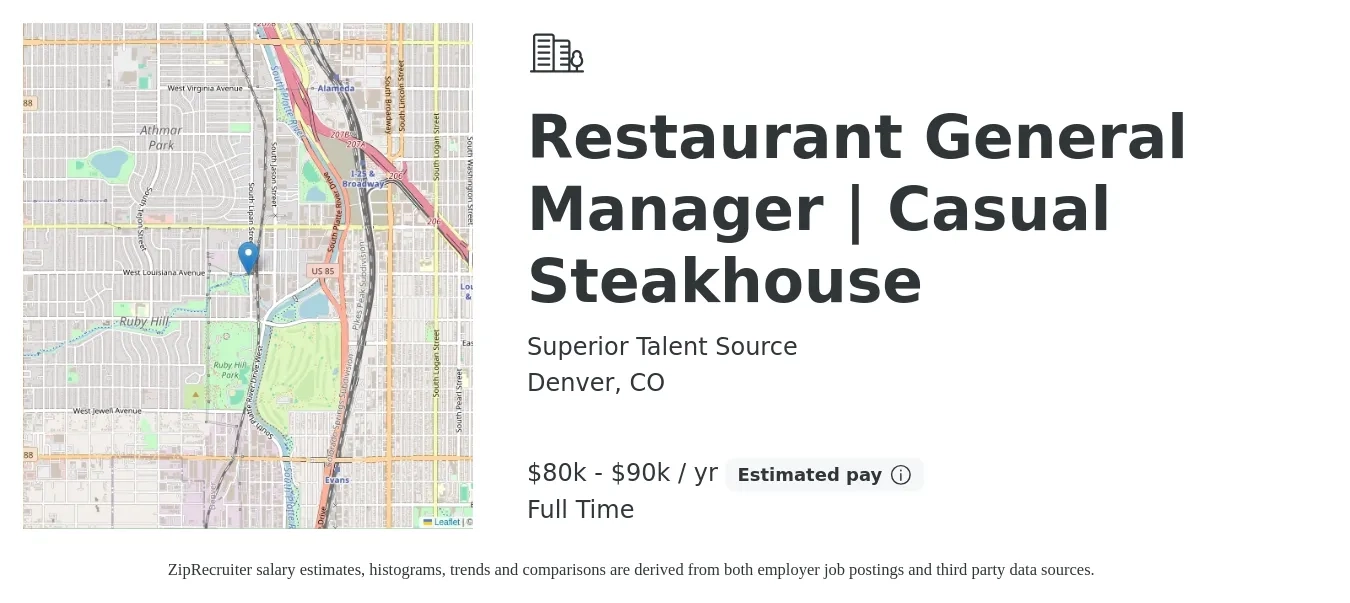 Superior Talent Source job posting for a Restaurant General Manager | Casual Steakhouse in Denver, CO with a salary of $80,000 to $90,000 Yearly and benefits including dental, life_insurance, medical, pto, retirement, and vision with a map of Denver location.