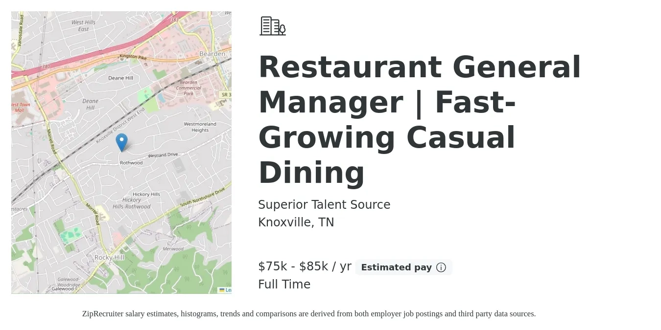 Superior Talent Source job posting for a Restaurant General Manager | Fast-Growing Casual Dining in Knoxville, TN with a salary of $75,000 to $85,000 Yearly with a map of Knoxville location.