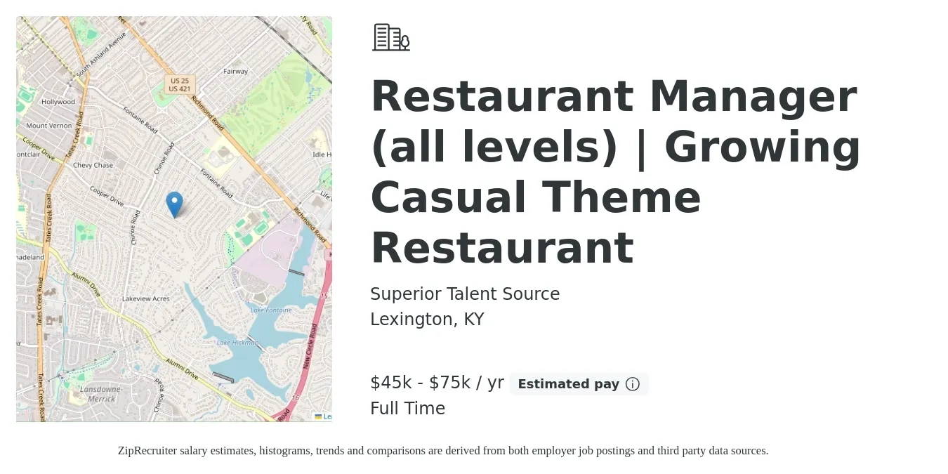 Superior Talent Source job posting for a Restaurant Manager (all levels) | Growing Casual Theme Restaurant in Lexington, KY with a salary of $45,000 to $75,000 Yearly with a map of Lexington location.