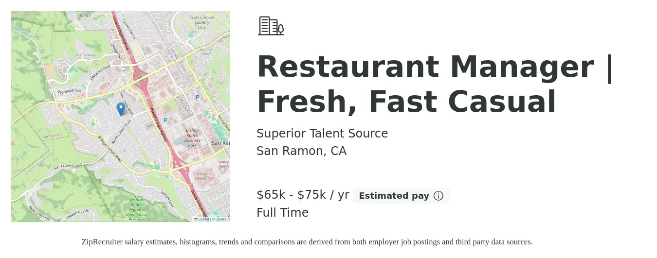 Superior Talent Source job posting for a Restaurant Manager | Fresh, Fast Casual in San Ramon, CA with a salary of $65,000 to $75,000 Yearly with a map of San Ramon location.