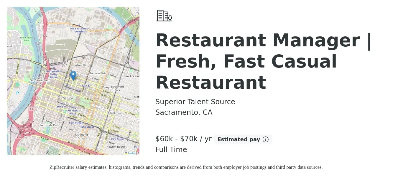 Superior Talent Source job posting for a Restaurant Manager | Fresh, Fast Casual Restaurant in Sacramento, CA with a salary of $60,000 to $70,000 Yearly with a map of Sacramento location.