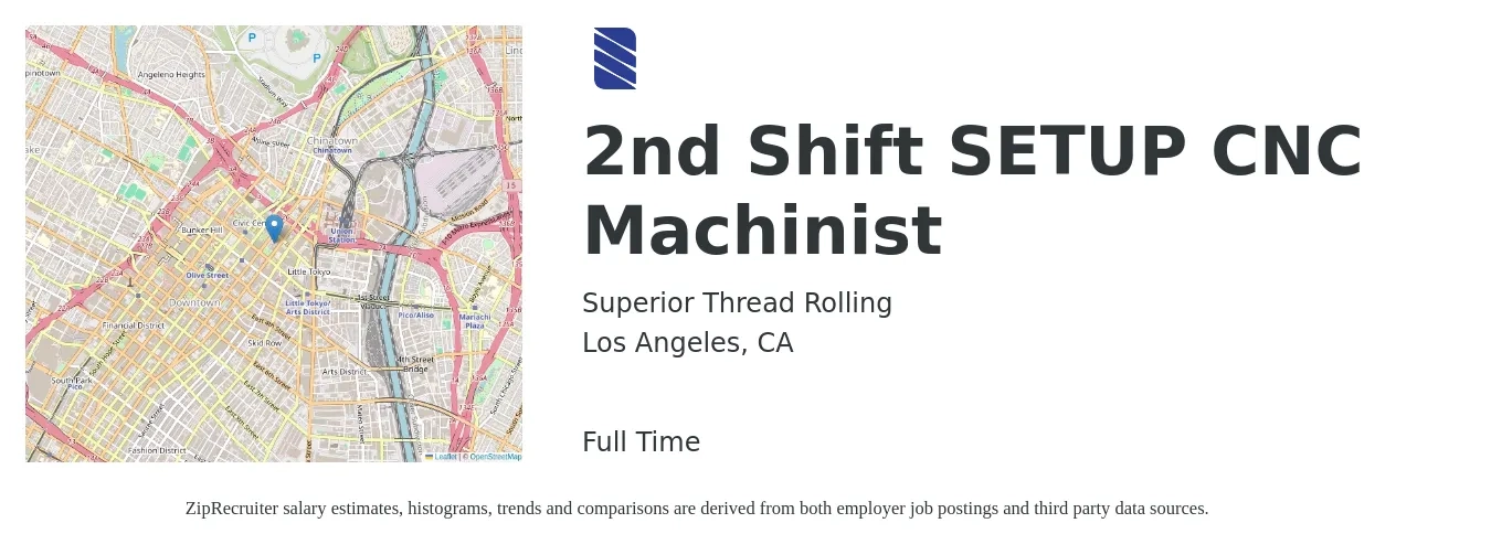 Superior Thread Rolling job posting for a 2nd Shift SETUP CNC Machinist in Los Angeles, CA with a salary of $25 to $29 Hourly with a map of Los Angeles location.