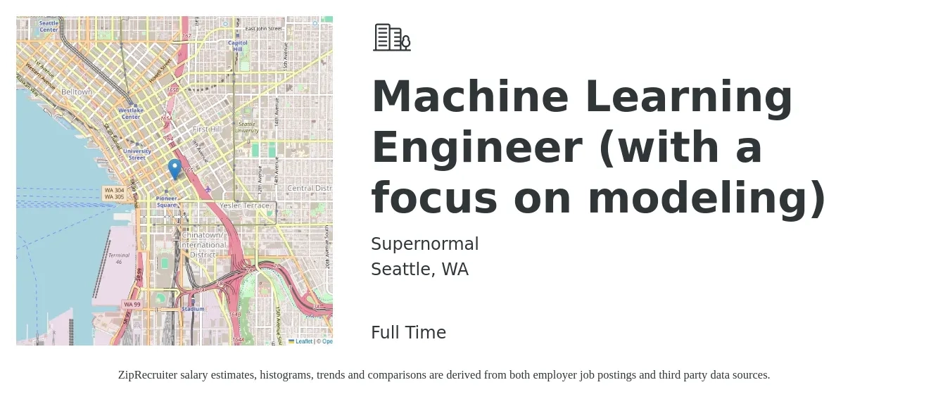 Supernormal job posting for a Machine Learning Engineer (with a focus on modeling) in Seattle, WA with a salary of $115,500 to $176,400 Yearly with a map of Seattle location.
