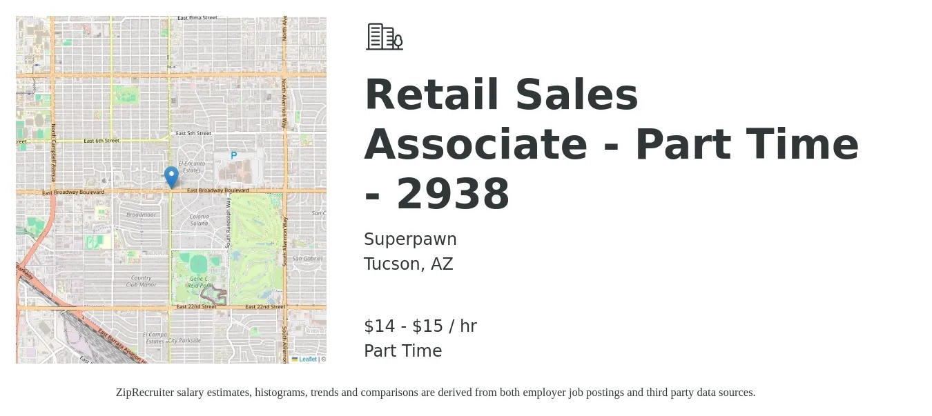 Superpawn job posting for a Retail Sales Associate - Part Time - 2938 in Tucson, AZ with a salary of $15 to $16 Hourly with a map of Tucson location.