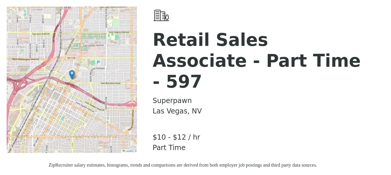 Superpawn job posting for a Retail Sales Associate - Part Time - 597 in Las Vegas, NV with a salary of $11 to $12 Hourly with a map of Las Vegas location.