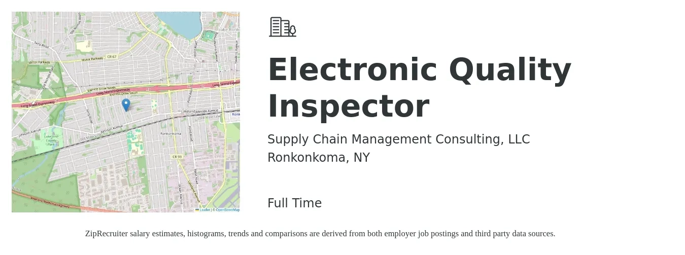 Supply Chain Management Consulting, LLC job posting for a Electronic Quality Inspector in Ronkonkoma, NY with a salary of $25 to $29 Hourly with a map of Ronkonkoma location.