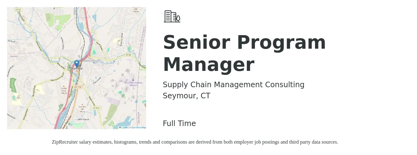 Supply Chain Management Consulting, LLC job posting for a Senior Program Manager in Seymour, CT with a salary of $116,600 to $117,100 Yearly with a map of Seymour location.