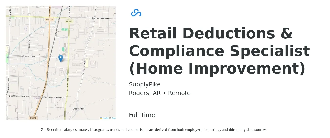 SupplyPike job posting for a Retail Deductions & Compliance Specialist (Home Improvement) in Rogers, AR with a salary of $14 to $21 Hourly with a map of Rogers location.