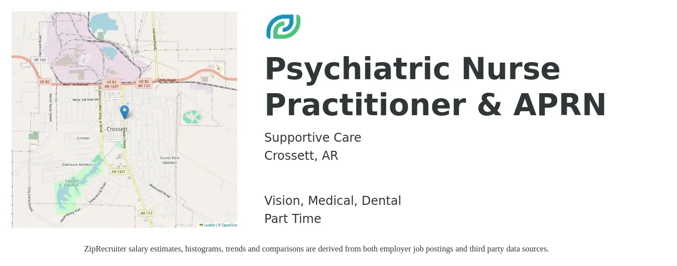 Supportive Care job posting for a Psychiatric Nurse Practitioner & APRN in Crossett, AR with a salary of $800 to $1,000 Daily and benefits including medical, pto, retirement, vision, and dental with a map of Crossett location.