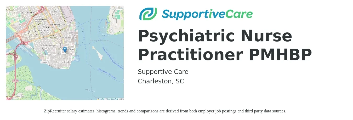 Supportive Care job posting for a Psychiatric Nurse Practitioner PMHBP in Charleston, SC with a salary of $800 to $900 Daily and benefits including medical with a map of Charleston location.
