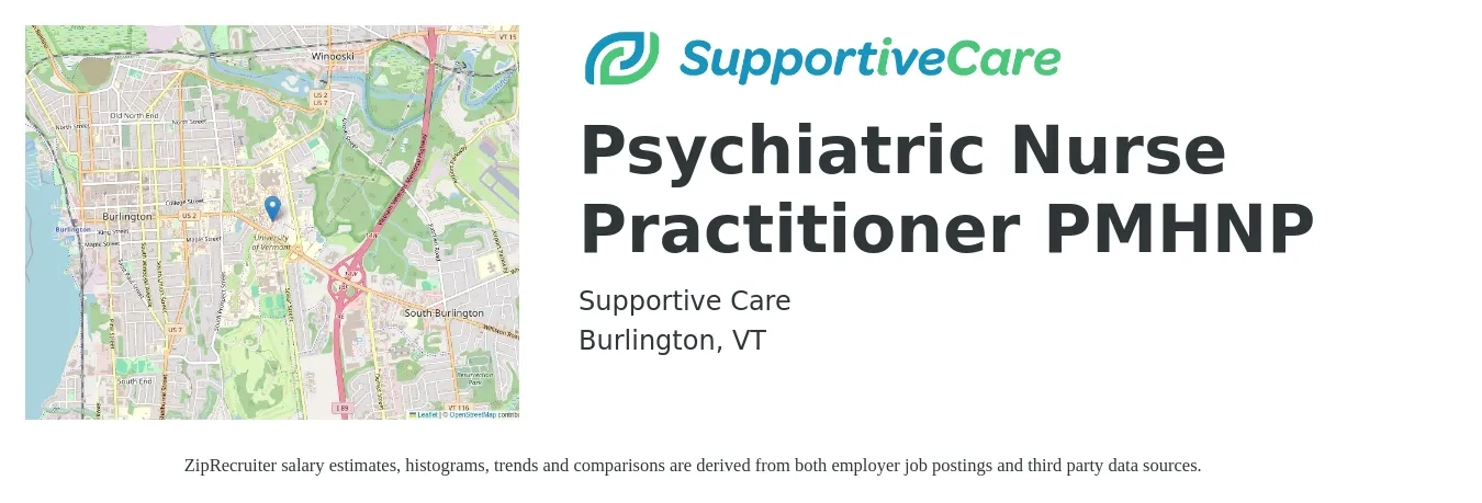 Supportive Care job posting for a Psychiatric Nurse Practitioner PMHNP in Burlington, VT with a salary of $800 to $900 Daily and benefits including medical with a map of Burlington location.