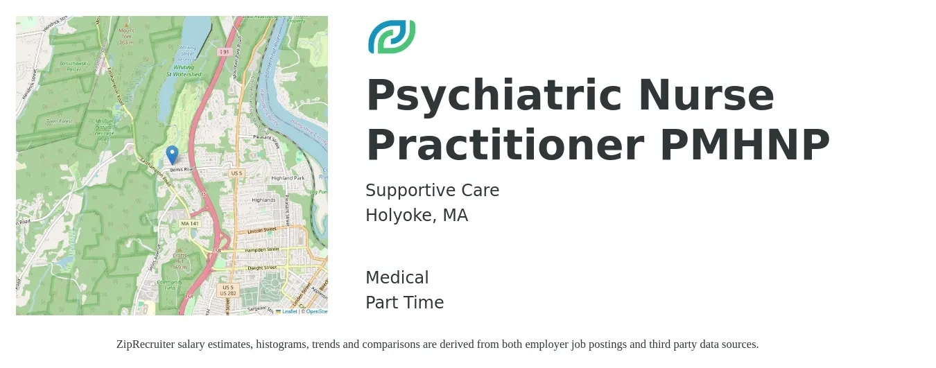 Supportive Care job posting for a Psychiatric Nurse Practitioner PMHNP in Holyoke, MA with a salary of $800 to $900 Daily and benefits including medical with a map of Holyoke location.