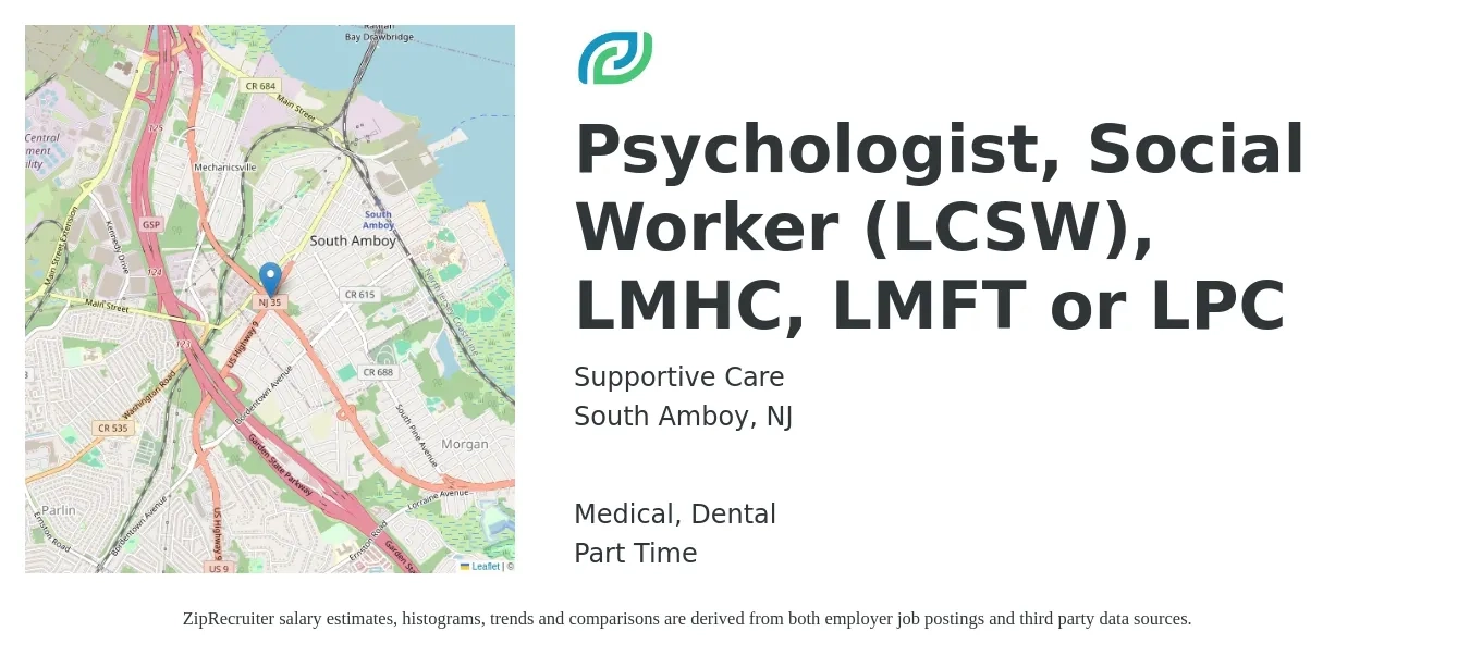 Supportive Care job posting for a Psychologist, Social Worker (LCSW), LMHC, LMFT or LPC in South Amboy, NJ with a salary of $400 to $800 Daily and benefits including dental, medical, pto, and retirement with a map of South Amboy location.
