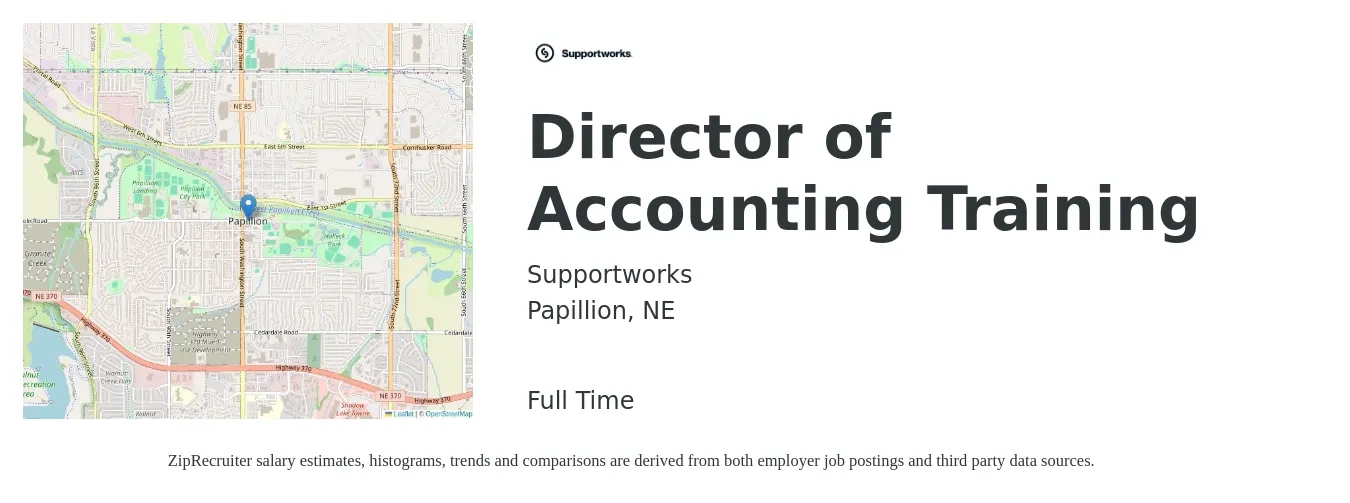 Supportworks job posting for a Director of Accounting Training in Papillion, NE with a salary of $99,000 to $150,800 Yearly with a map of Papillion location.