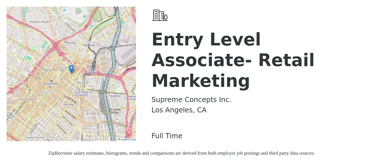 Supreme Concepts Inc. job posting for a Entry Level Associate- Retail Marketing in Los Angeles, CA with a salary of $45,300 to $62,500 Yearly with a map of Los Angeles location.
