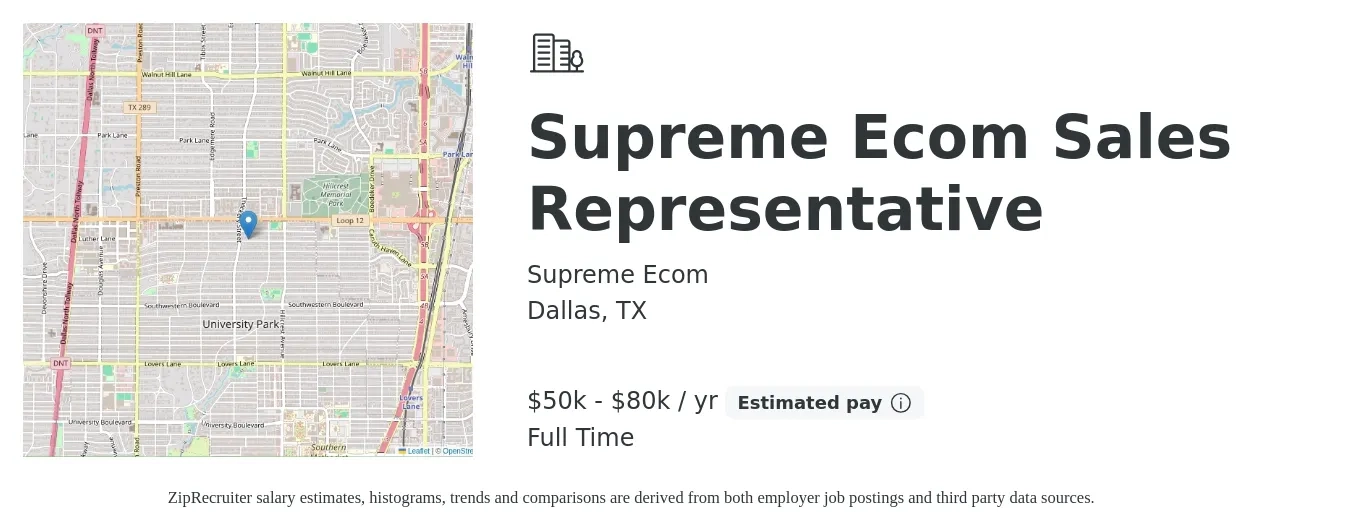 Supreme Ecom job posting for a Supreme Ecom Sales Representative in Dallas, TX with a salary of $50,000 to $80,000 Yearly with a map of Dallas location.