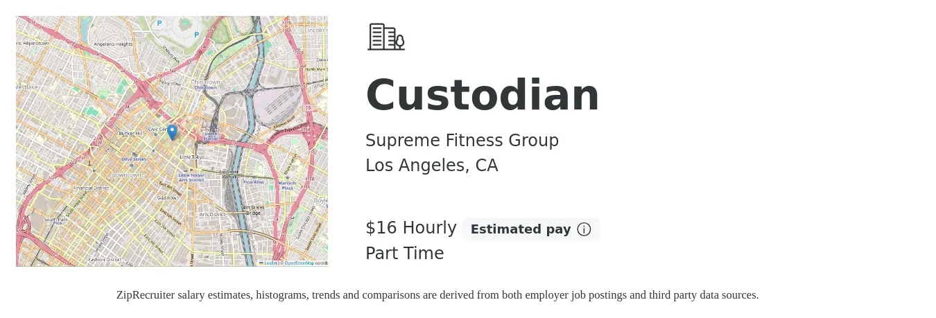 Supreme Fitness Group job posting for a Custodian in Los Angeles, CA with a salary of $17 Hourly with a map of Los Angeles location.