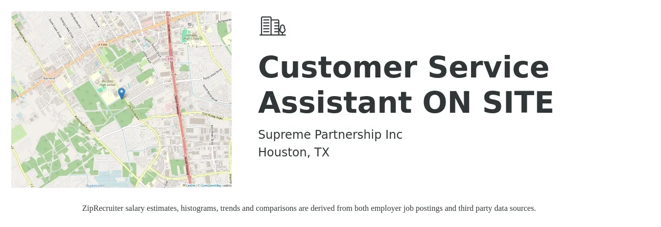 Supreme Partnership Inc job posting for a Customer Service Assistant ON SITE in Houston, TX with a salary of $16 to $23 Hourly with a map of Houston location.