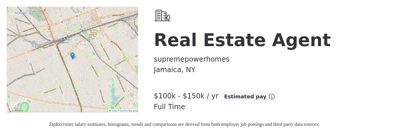 supremepowerhomes job posting for a Real Estate Agent in Jamaica, NY with a salary of $100,000 to $150,000 Yearly with a map of Jamaica location.