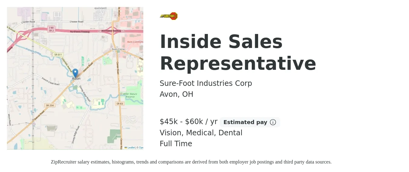 Sure-Foot Industries Corp job posting for a Inside Sales Representative in Avon, OH with a salary of $45,000 to $60,000 Yearly (plus commission) and benefits including medical, retirement, vision, dental, and life_insurance with a map of Avon location.