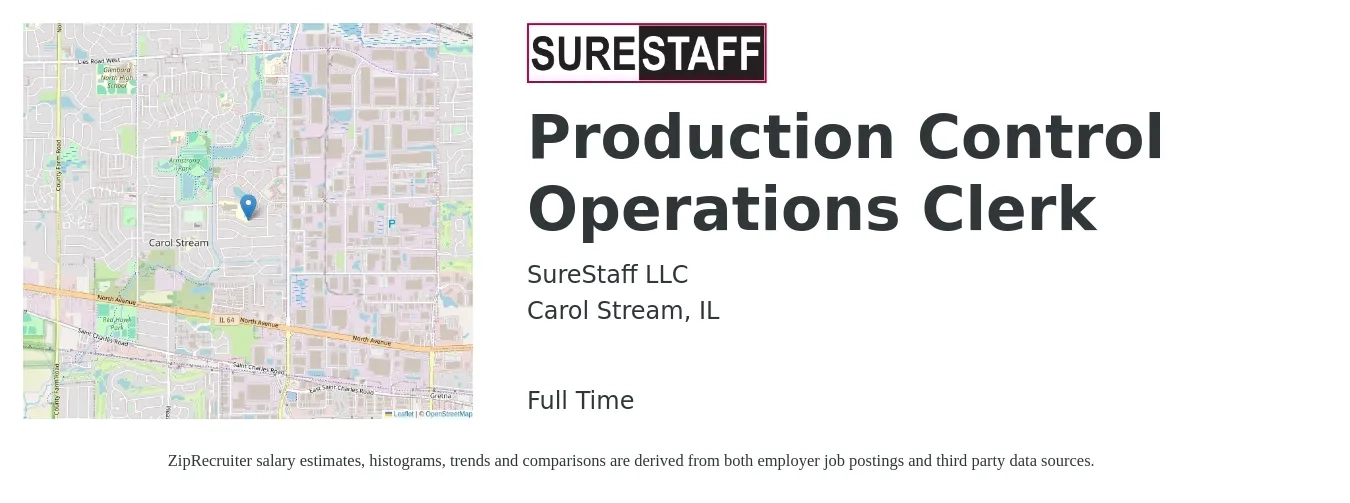 SureStaff LLC job posting for a Production Control Operations Clerk in Carol Stream, IL with a salary of $18 to $26 Hourly with a map of Carol Stream location.