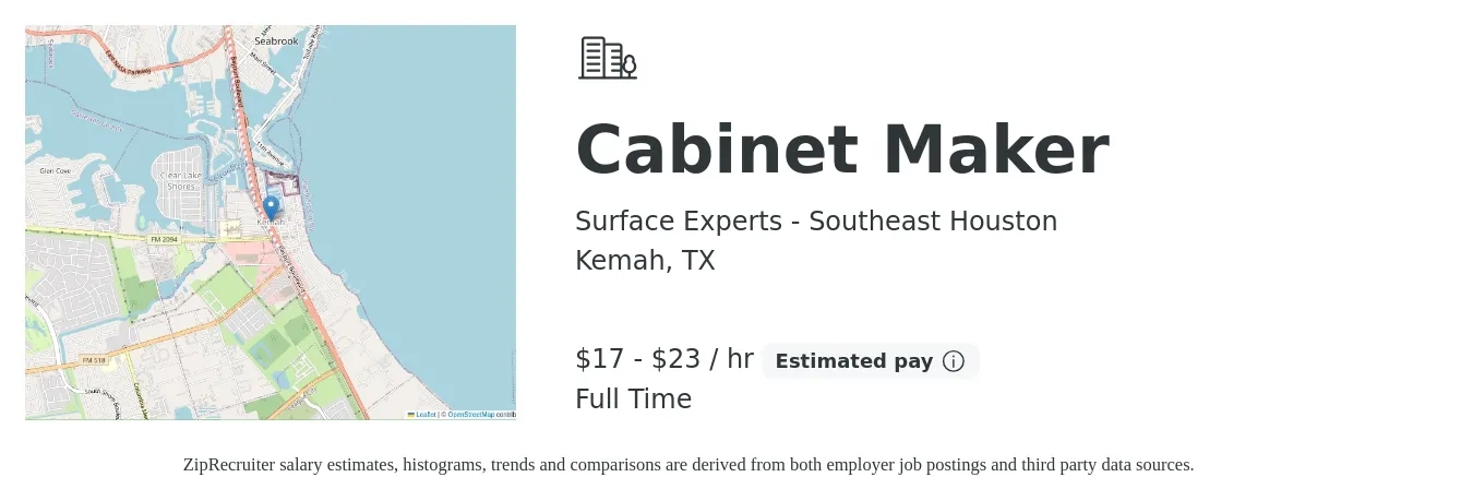 Surface Experts - Southeast Houston job posting for a Cabinet Maker in Kemah, TX with a salary of $18 to $24 Hourly with a map of Kemah location.