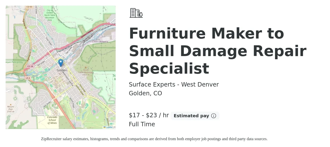 Surface Experts - West Denver job posting for a Furniture Maker to Small Damage Repair Specialist in Golden, CO with a salary of $18 to $24 Hourly with a map of Golden location.