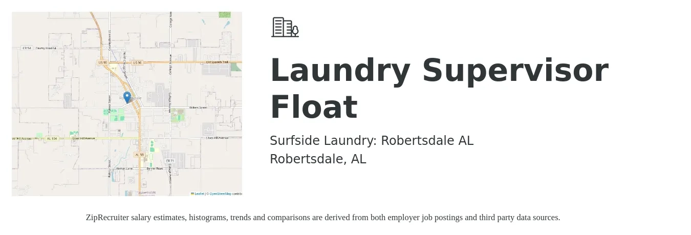 Surfside Laundry: Robertsdale AL job posting for a Laundry Supervisor Float in Robertsdale, AL with a salary of $14 to $22 Hourly with a map of Robertsdale location.