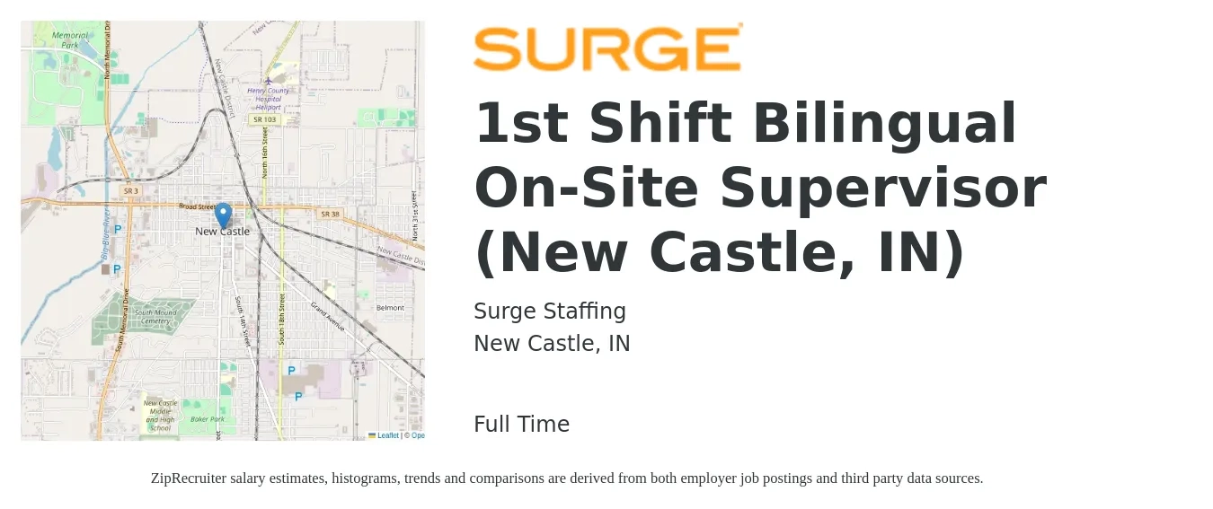 Surge Staffing job posting for a 1st Shift Bilingual On-Site Supervisor (New Castle, IN) in New Castle, IN with a salary of $45,200 to $109,300 Yearly with a map of New Castle location.