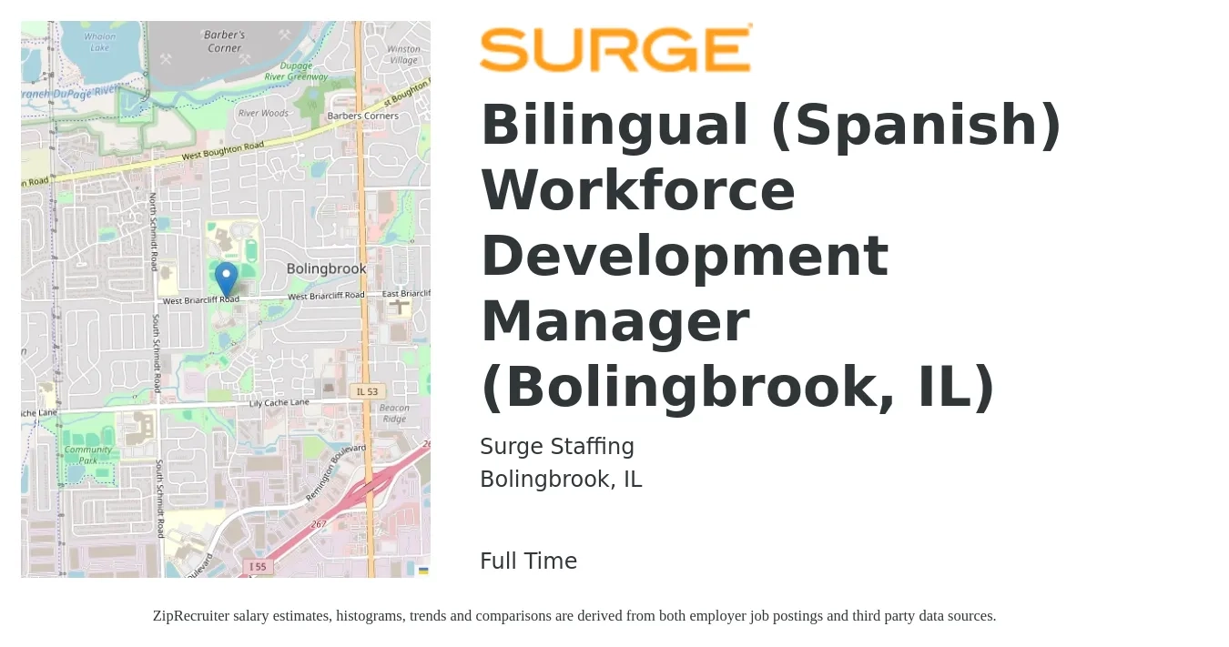 Surge Staffing job posting for a Bilingual (Spanish) Workforce Development Manager (Bolingbrook, IL) in Bolingbrook, IL with a salary of $57,800 to $89,500 Yearly with a map of Bolingbrook location.