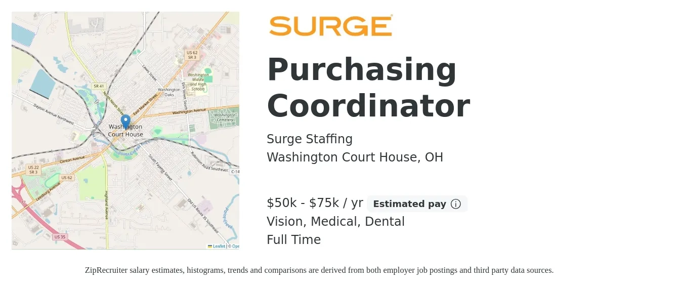 Surge Staffing job posting for a Purchasing Coordinator in Washington Court House, OH with a salary of $50,000 to $75,000 Yearly and benefits including dental, life_insurance, medical, pto, retirement, and vision with a map of Washington Court House location.