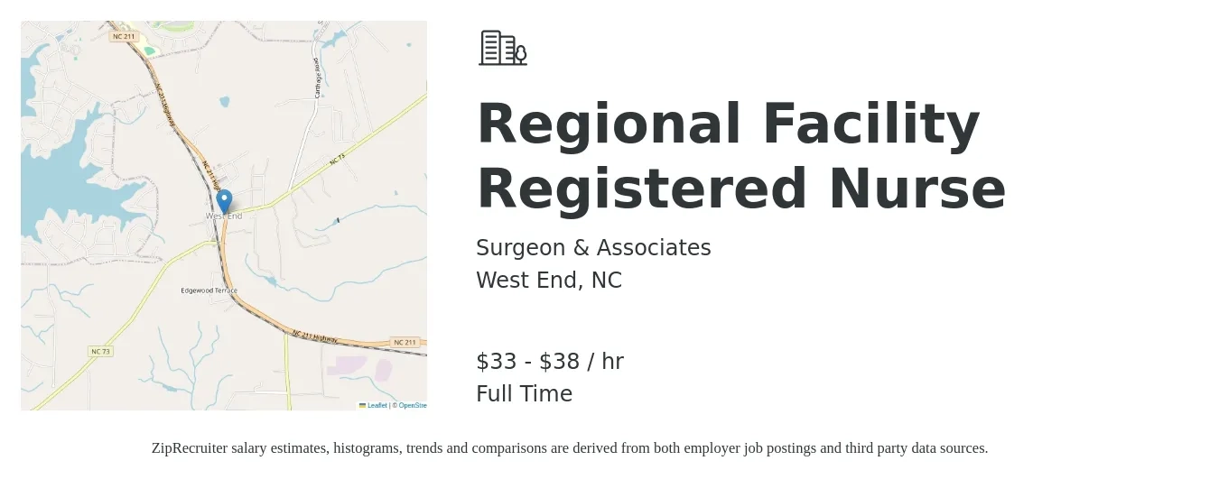Surgeon & Associates job posting for a Regional Facility Registered Nurse in West End, NC with a salary of $35 to $40 Hourly with a map of West End location.