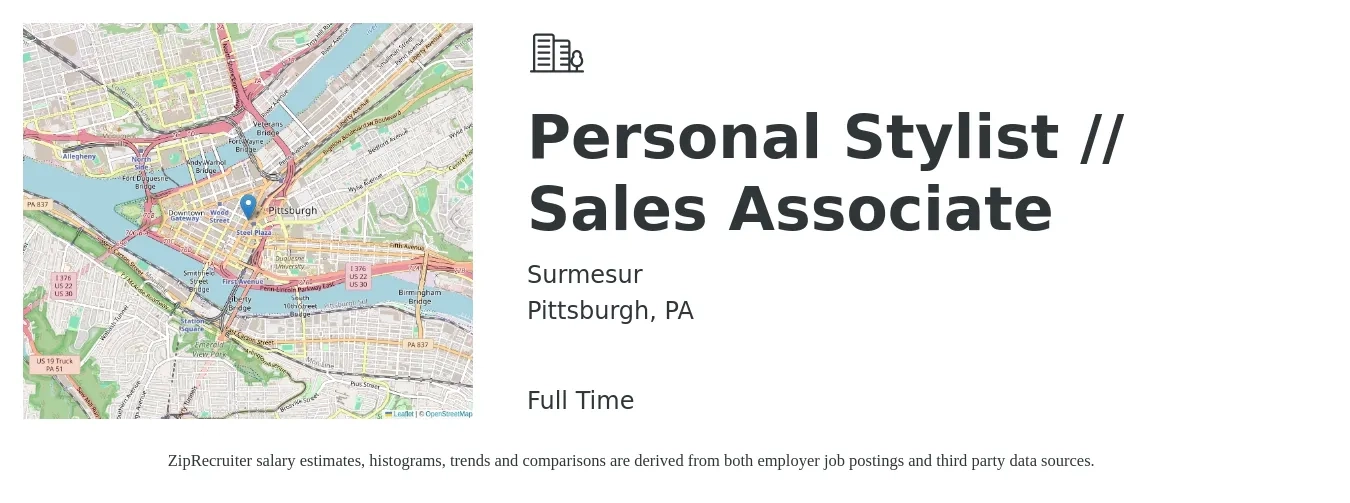 Surmesur job posting for a Personal Stylist // Sales Associate in Pittsburgh, PA with a salary of $500 Weekly with a map of Pittsburgh location.