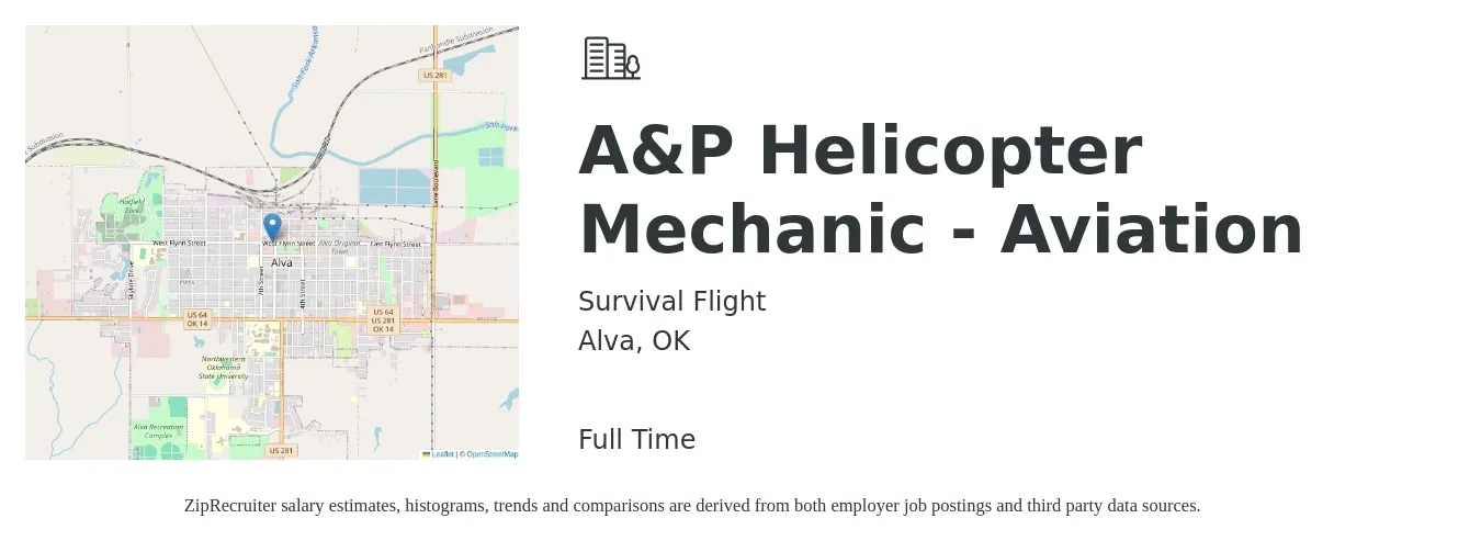 Survival Flight job posting for a A&P Helicopter Mechanic - Aviation in Alva, OK with a salary of $39,100 to $92,100 Yearly with a map of Alva location.