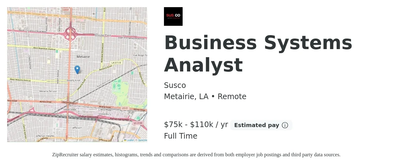 Susco job posting for a Business Systems Analyst in Metairie, LA with a salary of $75,000 to $110,000 Yearly with a map of Metairie location.