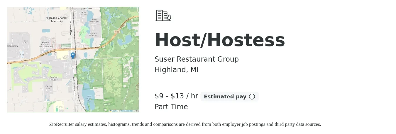 Suser Restaurant Group job posting for a Host/Hostess in Highland, MI with a salary of $10 to $14 Hourly with a map of Highland location.
