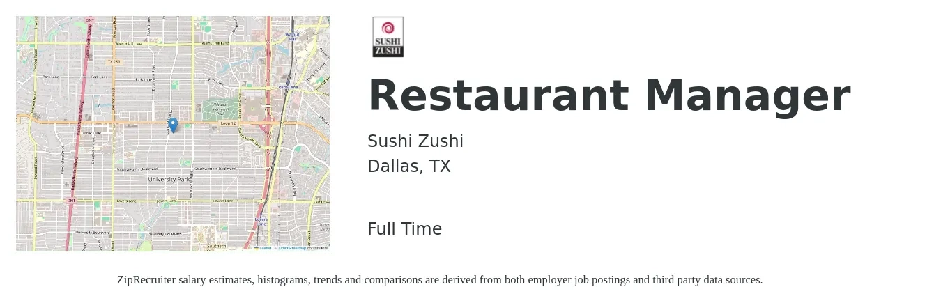 Sushi Zushi job posting for a Restaurant Manager in Dallas, TX with a salary of $44,500 to $62,800 Yearly with a map of Dallas location.