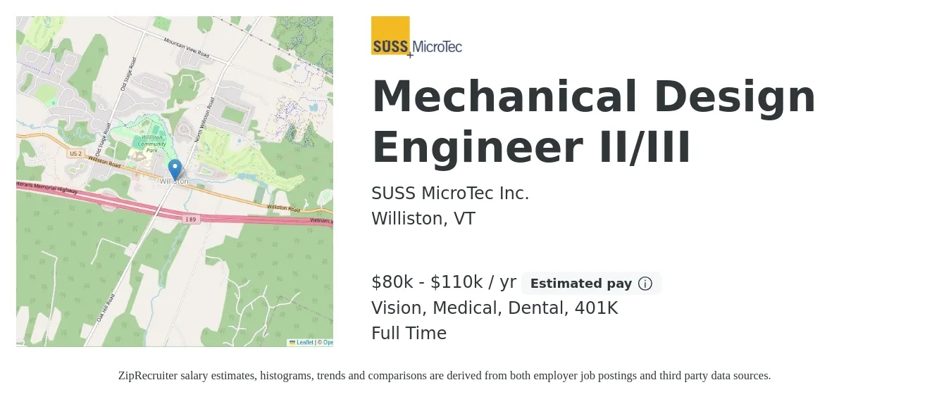 SUSS MicroTec Inc. job posting for a Mechanical Design Engineer II/III in Williston, VT with a salary of $80,000 to $110,000 Yearly and benefits including 401k, dental, life_insurance, medical, and vision with a map of Williston location.
