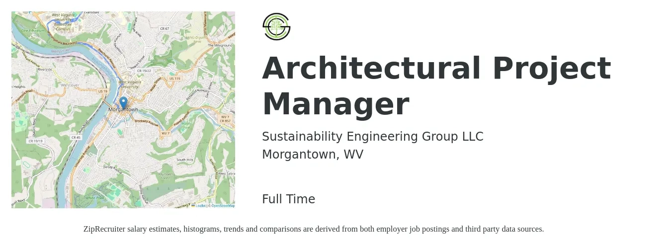 Sustainability Engineering Group LLC job posting for a Architectural Project Manager in Morgantown, WV with a salary of $82,300 to $110,100 Yearly with a map of Morgantown location.