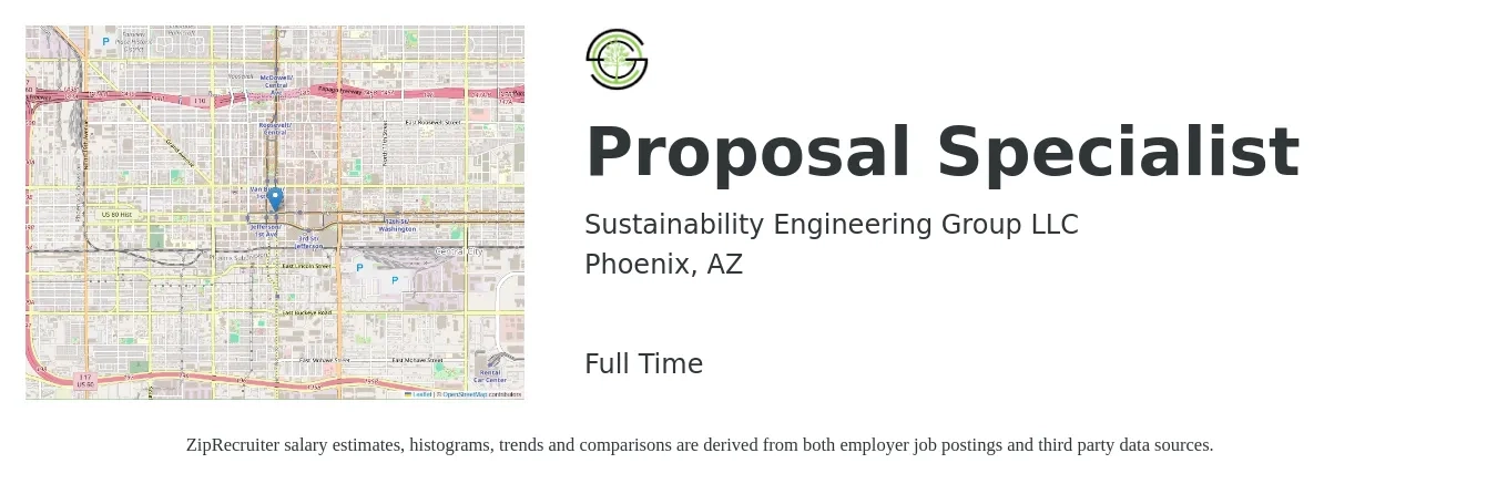 Sustainability Engineering Group LLC job posting for a Proposal Specialist in Phoenix, AZ with a salary of $46,500 to $72,900 Yearly with a map of Phoenix location.