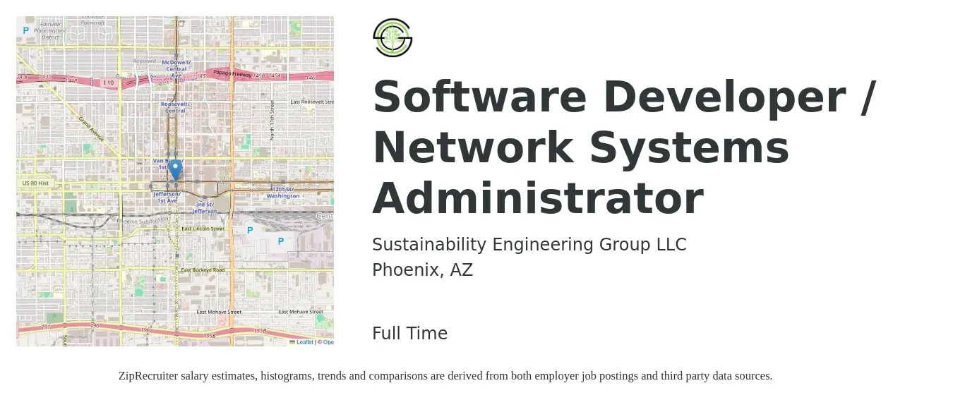 Sustainability Engineering Group LLC job posting for a Software Developer / Network Systems Administrator in Phoenix, AZ with a salary of $39 to $56 Hourly with a map of Phoenix location.