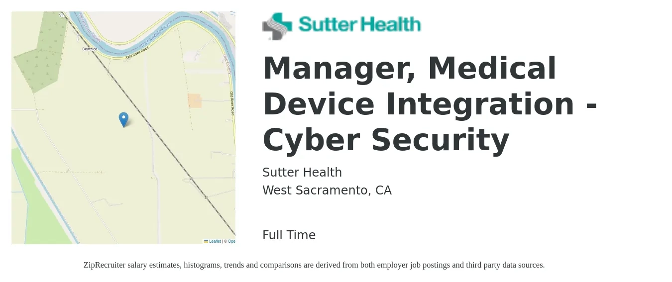 Sutter Health job posting for a Manager, Medical Device Integration - Cyber Security in West Sacramento, CA with a salary of $117,800 to $159,100 Yearly with a map of West Sacramento location.