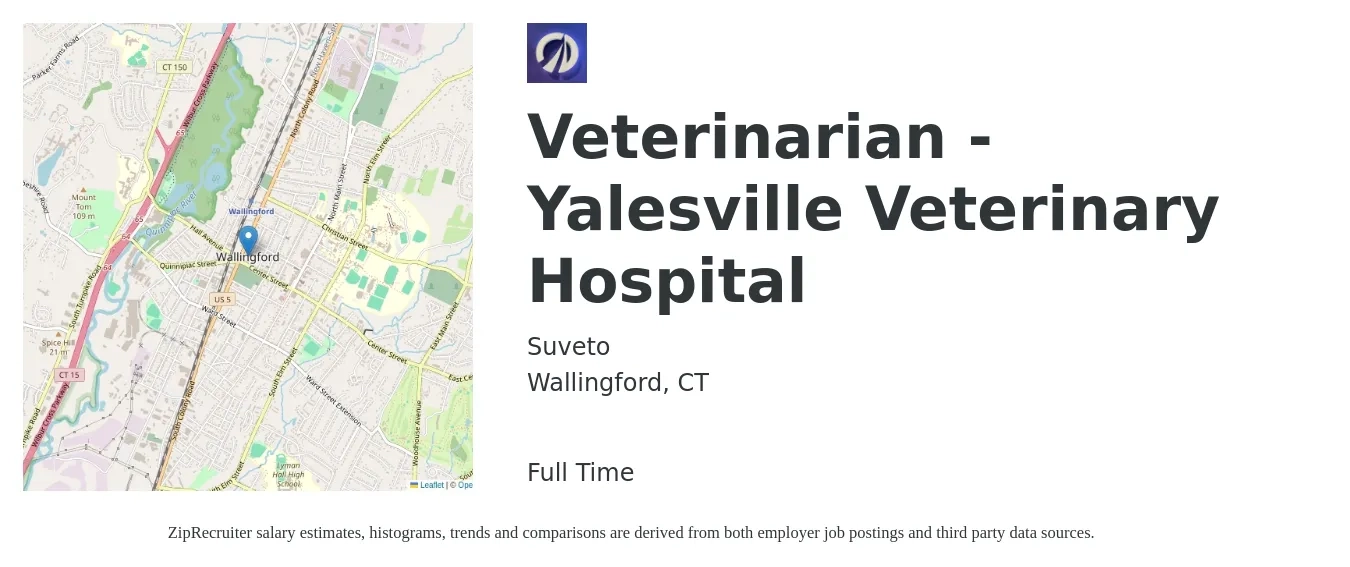 Suveto job posting for a Veterinarian - Yalesville Veterinary Hospital in Wallingford, CT with a salary of $112,300 to $218,600 Yearly with a map of Wallingford location.