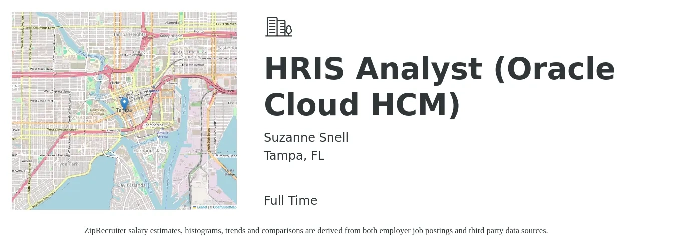 Suzanne Snell job posting for a HRIS Analyst (Oracle Cloud HCM) in Tampa, FL with a salary of $65,700 to $101,100 Yearly with a map of Tampa location.