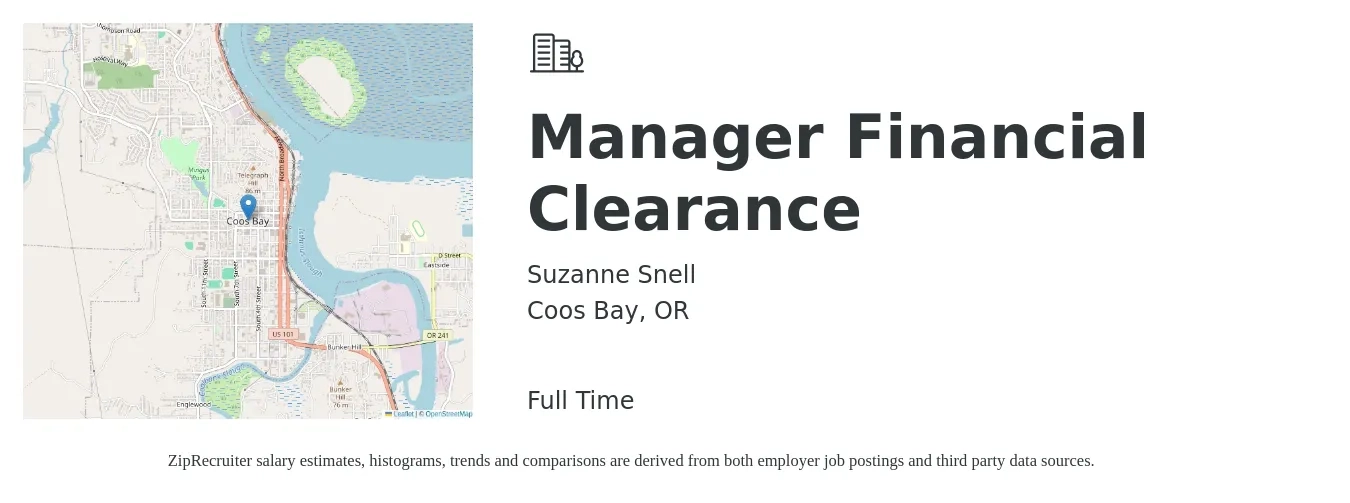 Suzanne Snell job posting for a Manager Financial Clearance in Coos Bay, OR with a salary of $84,200 to $110,200 Yearly with a map of Coos Bay location.