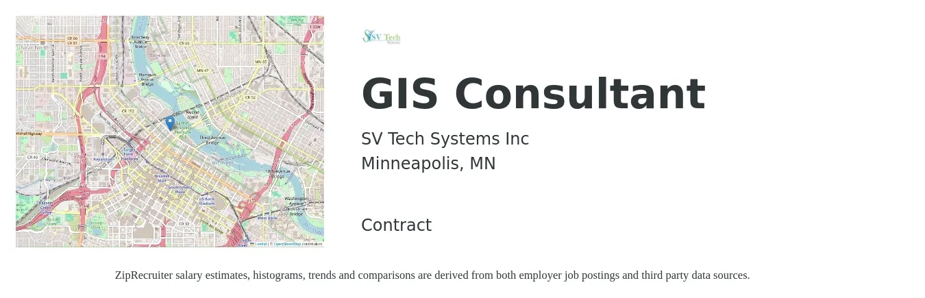 SV Tech Systems Inc job posting for a GIS Consultant in Minneapolis, MN with a salary of $102,300 to $139,900 Yearly with a map of Minneapolis location.